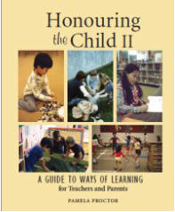 Honouring the Child II: A Guide to Ways of Learning - for Teachers and Parents